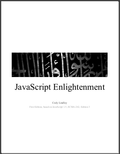 JavaScript Enlightenment. Cody Lindley