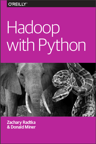 Hadoop with Python by Zachary Radtka & Donald Miner 